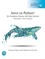 INTRO TO PYTHON FOR COMPUTER SCIENCE AND DATA SCIENCE: LEARNING TO PROGRAM