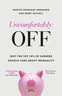 Uncomfortably Off: Why Addressing Inequality Matters, Even for High Earners