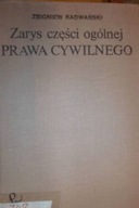 Zarys części ogólnej prawa cywilnego - Radwański