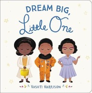 Vashti Harrison - Dream Big, Little One