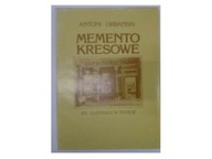 Memento Kresowe - Antoni Urbański