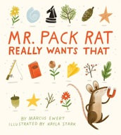 Mr. Pack Rat Really Wants That MARCUS EWERT
