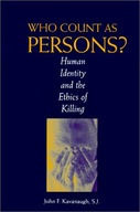 Who Count as Persons?: Human Identity and the