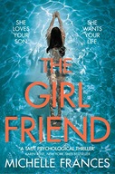 The Girlfriend: The Gripping Psychological