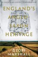 England s Anglo-Saxon Heritage: A
