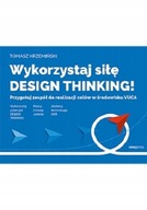 Wykorzystaj siłę design thinking!