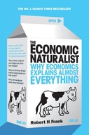 Robert H Frank The Economic Naturalist: Why Econom