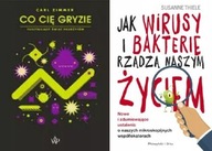 Co cię gryzie Zimmer+ Jak wirusy i bakterie rządzą