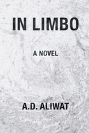 IN LIMBO ALIWAT A.D.