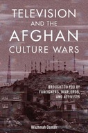 Television and the Afghan Culture Wars: Brought
