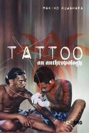 Tattoo: An Anthropology Kuwuhara Makiko