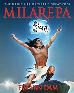 Milarepa: The Magic Life of Tibet s Great Yogi