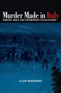 Murder Made in Italy: Homicide, Media, and
