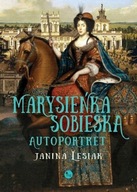 MARYSIEŃKA SOBIESKA. AUTOPORTRET, JANINA LESIAK