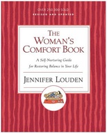 The Woman s Comfort Book: A Self Nurturing Guide