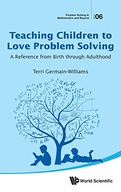 Teaching Children To Love Problem Solving: A