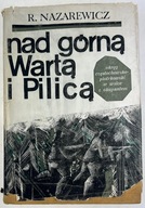 Nad górna Warta i Pilicą R. Nazarewicz + Autograf