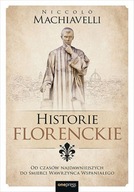 Historie florenckie. Od czasów najdawniejszych do śmierci Wawrzyńca Wspania