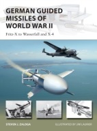 German Guided Missiles of World War II: Fritz-X
