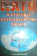 NATO w systemie bezpieczeństwa świata - Kaczmarek