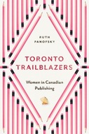 Toronto Trailblazers: Women in Canadian