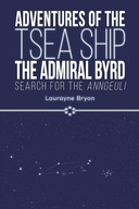 Adventures of the TSEA Ship the Admiral Byrd: Search for the Anngeuli