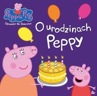 Peppa Pig Opowieści na Dobranoc o Urodzinach Pepy