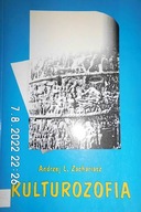 Kulturozofia - A L Zachariasz