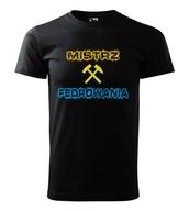 Koszulka na Dzień Górnika, Barbórka, prezent, 3XL MISTRZ FEDROWANIA