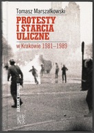 Protesty i starcia uliczne w Krakowie 1981-1989