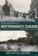 The Illustrated History of Nottingham s Suburbs
