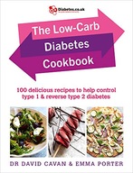 The Low-Carb Diabetes Cookbook: 100 delicious