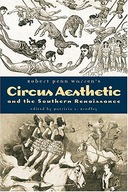 Robert Penn Warren S Circus Aesthetic: And The