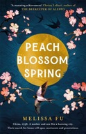 Peach Blossom Spring: A glorious, sweeping debut