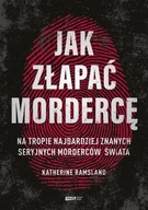 JAK ZŁAPAĆ MORDERCĘ, KATHERINE RAMSLAND