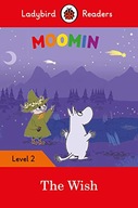 Ladybird Readers Level 2 - Moomins - The Wish