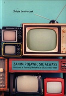 Zanim pojawił się Always. Reklama w Telewizji