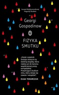 FIZYKA SMUTKU, GOSPODINOW GEORGI