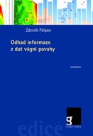 Odhad informace z dat vágní povahy Zdeněk Půlpán