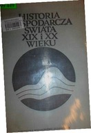 Historia gospodarcza swiata XIX i XX wieku -