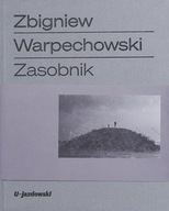 Zbigniew Warpechowski Zasobnik - Zbiorowa Praca