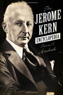 The Jerome Kern Encyclopedia Hischak Thomas S.