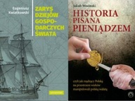 Zarys dziejów gospodarczych + Historia pisana pieniądzem Woziński