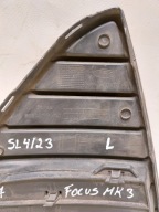 grid of a bumper left FORD FOCUS MKIII