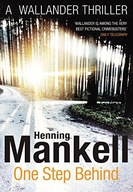 One Step Behind: Kurt Wallander Mankell Henning