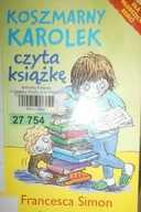 Koszmarny Karolek czyta książkę - Francesca Simon