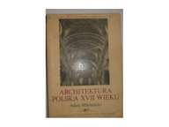Architektura Polska XVII wieku - A Miłorzębski