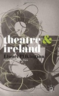 Theatre and Ireland Shaw Fiona ,Pilkington