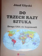 Do trzech razy sztuka - Użycki