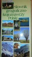 Słownik geograficzno - krajoznawczy Polski